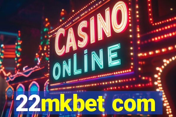 22mkbet com